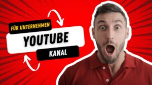 Youtube für Unternehmen Guide